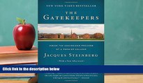 PDF [FREE] DOWNLOAD  The Gatekeepers: Inside the Admissions Process of a Premier College Jacques