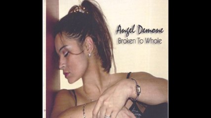 Angel Demone - Liar (Broken to Whole) 2006
