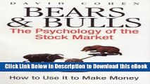 DOWNLOAD Bears and Bulls: Psychology of the Stock Market Kindle