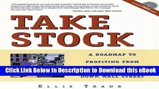 [Read Book] Take Stock: A roadmap to profiting from your first walk down Wall Street. Mobi