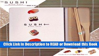 PDF [FREE] DOWNLOAD Sushi Made Easy Book   Kit Book Online