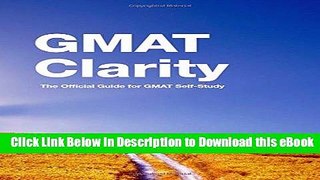 [Read Book] GMAT Clarity: The Official Guide for GMAT Self-Study Mobi
