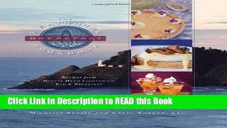 Read Book The Lighthouse Breakfast Cookbook: Recipes from Heceta Head Lighthouse Bed   Breakfast