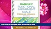 FREE [DOWNLOAD] Barkley Functional Impairment Scale--Children and Adolescents (BFIS-CA) Russell A.