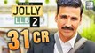 Akshay Kumars Jolly LLB 2 Crossed 31 Crore in 2 Days