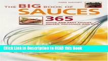 PDF Online The Big Book of Sauces: 365 Quick and Easy Sauces, Salsas, Dressings, and Dips Full eBook