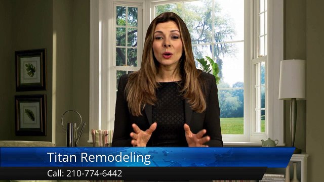 Titan Remodeling San Antonio Great Five Star Review by Greg N.