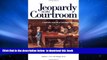 PDF [DOWNLOAD] Jeopardy in the Courtroom: A Scientific Analysis of Children s Testimony FOR IPAD