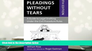 Kindle eBooks  Pleadings Without Tears: A Guide to Legal Drafting Under the Civil Procedure Rules