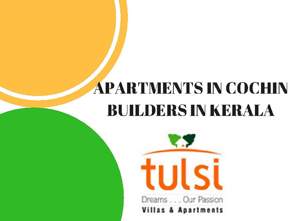 Apartments in Cochin - Builders in Kerala - Tulsi Developers