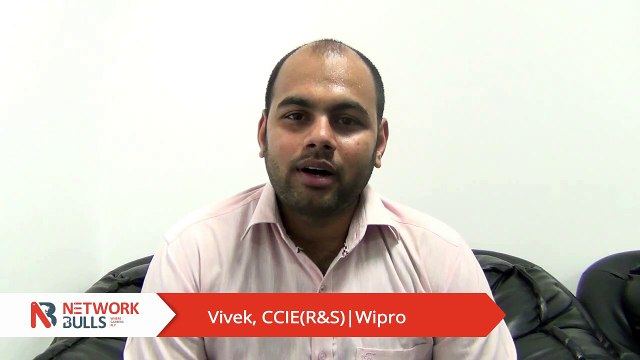 Vivek shares Network Bulls reviews after CCIE routing & switching integrated course training