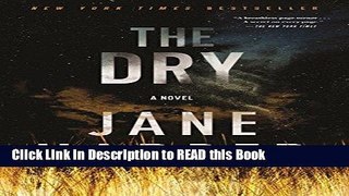 Read Book The Dry: A Novel Full eBook