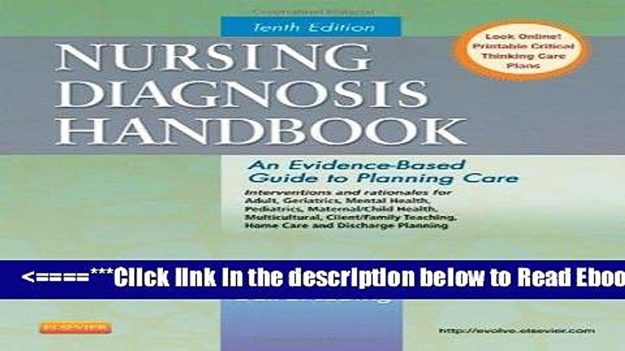 Read Nursing Diagnosis Handbook: An Evidence-Based Guide to Planning Care, 10e Popular Collection