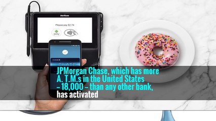 How the mobile systems work varies from bank to bank — and sometimes, even within one bank.