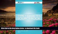 FREE [DOWNLOAD] The American Diabetes Association/JDRF Type 1 Diabetes Sourcebook  Pre Order