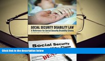 EBOOK ONLINE  Social Security Disability Law: A Reference for Social Security Disability Claims