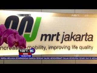 Proses Pembangunan MRT Mencapai 56% dalam Kurun Waktu 3 Tahun - NET 16