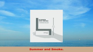Free  Summer and Smoke Download PDF 62544c0e