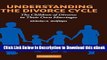 [Read Book] Understanding the Divorce Cycle: The Children of Divorce in their Own Marriages Online