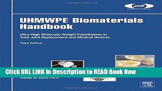 eBook Download UHMWPE Biomaterials Handbook, Third Edition: Ultra High Molecular Weight