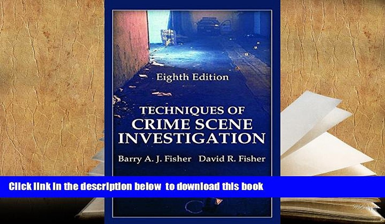 BEST PDF  Techniques of Crime Scene Investigation, Eighth Edition (Forensic and Police Science)