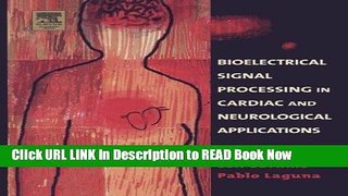 Best PDF Bioelectrical Signal Processing in Cardiac and Neurological Applications Full eBook