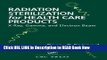 Best PDF Radiation Sterilization for Health Care Products: X-Ray, Gamma, and Electron Beam Kindle