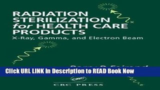 Best PDF Radiation Sterilization for Health Care Products: X-Ray, Gamma, and Electron Beam Kindle