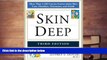 PDF [FREE] DOWNLOAD  Skin Deep: More Than 1,100 Concise Entries about Skin Care, Disorders,