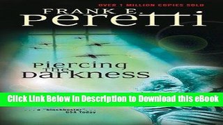 [Read Book] Piercing the Darkness Mobi
