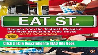PDF Online Eat Street: The Tastiest Messiest And Most Irresistible Street Food Full eBook