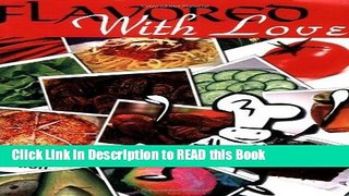 Read Book Flavored with Love: Mary Lou s Family and Friends Can Cook Full eBook