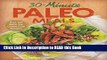 PDF Online 30-Minute Paleo Meals: Over 100 Quick-Fix, Gluten-Free Recipes Full Online