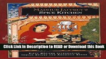 PDF [FREE] DOWNLOAD Madhur Jaffrey s Spice Kitchen - Fifty Recipes Introducing Indian Spices And