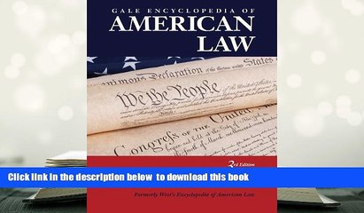 PDF [DOWNLOAD] Gale Encyclopedia of American Law (West s Encyclopedia of American Law) [DOWNLOAD]