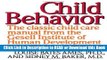 PDF [FREE] DOWNLOAD Child Behavior: The Classic Child Care Manual from the Gesell Institute of