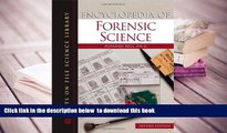 PDF [FREE] DOWNLOAD  Encyclopedia of Forensic Science (Facts on File Science Library) READ ONLINE