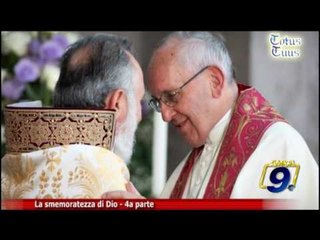 Totus Tuus | La smemoratezza di Dio - 4a parte