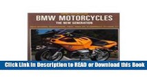 Books Bmw Motorcycles: The New Generation : New Boxers, Roadsters, F650, F650 st, K1200Rs/Lt,