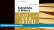 Epub Federal Rules of Evidence in a Nutshell, 8th Edition (West Nutshell Series)  BEST PDF
