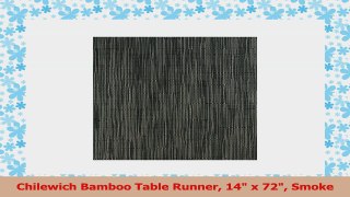 Chilewich Bamboo Table Runner 14 x 72 Smoke 22f221d4