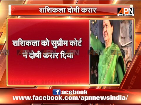 BREAKING:Supreme Court convicts Sasikala in disproportionate assets case