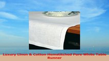 Luxury Linen  Cotton Hemstitched Pure White Table Runner 100 Linen 43 x 130cm 172x e4f5bb1f
