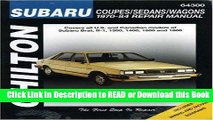 Read Book Subaru Coupes, Sedans, and Wagons, 1970-84 (Chilton Total Car Care Series Manuals) Read
