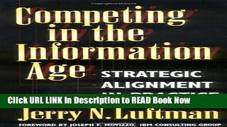 [Popular Books] Competing in the Information Age: Strategic Alignment in Practice FULL eBook