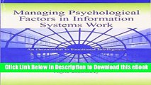 [Read Book] Managing Psychological Factors in Information Systems Work: An Orientation to
