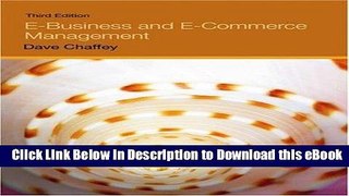 [Read Book] E-Business and E-Commerce Management Kindle
