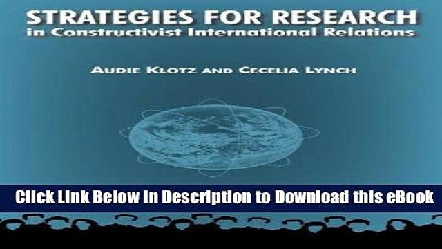 [Read Book] Strategies for Research in Constructivist International Relations (International
