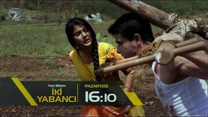 İki Yabancı 5.Bölüm Fragmanı | 13 Şubat Pazartesi