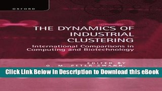 [Read Book] The Dynamics of Industrial Clustering: International Comparisons in Computing and